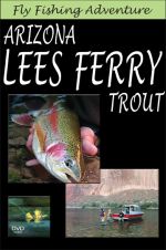 Fly Fishing Adventure, Arizona Lees Ferry Trout - DVD