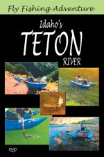 Fly Fishing Adventure, Idaho's Teton River Trout - DVD