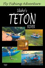 Fly Fishing Adventure, Idaho's Teton River Trout - DVD