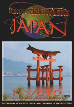 Discoveries-Asia Japan:  Kyoto & Western Honshu Island - DVD