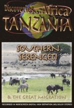 Discoveries-Africa Tanzania:  Southern Serengeti  & The Great Migration - DVD