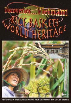 Discoveries-Vietnam, Rice Baskets to World Heritage - DVD