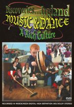 Discoveries-Ireland, Music & Dance, A Rich Culture - DVD