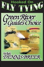 Green River Guides Choice - Dennis Breer - DVD