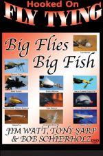 Big Flies, Big Fish...