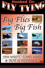 Big Flies, Big Fish - Jim Watt, Tony Sarp & Bob Schierholz - DVD