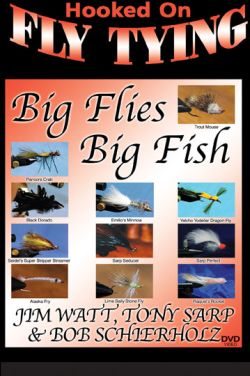 Big Flies, Big Fish - Jim Watt, Tony Sarp & Bob Schierholz - DVD
