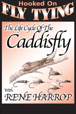 Life Cycle of the Caddis Fly - Rene Harrop - DVD