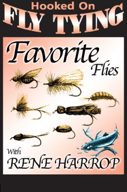 Rene's Favorite Flies - Rene Harrop - DVD