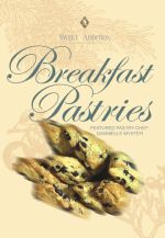 Sweet Addition Breakfast Pastries w/ Pastry Chef Dannielle Myxter - DVD