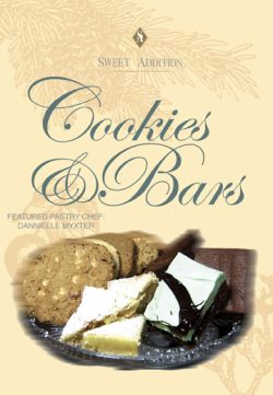 Sweet Addition Cookies & Bars w/ Pastry Chef Dannielle Myxter - DVD