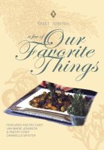 Sweet Addition A Few Of Our Favorite Things w/ Chef Jan Marie Johnson and Pastry Chef Dannielle Myxter - DVD