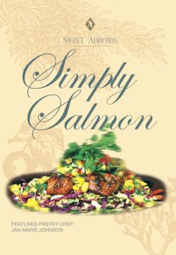 Sweet Addition Simply Salmon w/ Chef Jan Marie Johnson - DVD