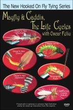 Mayfly & Caddis, The Life Cycles with Oscar Feliu - DVD