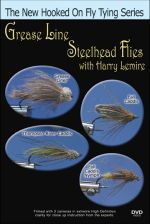 Grease Line Steelhead Flies with Harry Lemire - DVD