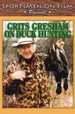 Grits Gresham on Duck Hunting DVD