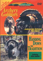 Archery Gobblers/Handing Down the Tradition DVD