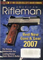 Vintage American Rifleman Magazine - April, 2007 - Very Good Condition