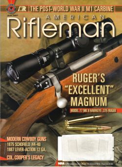 Vintage American Rifleman Magazine - June, 2007 - Like New Condition