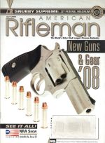 Vintage American Rifleman Magazine - April, 2008 - Like New Condition