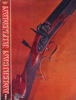 Vintage American Rifleman Magazine - March, 1957 - Very Good Condition