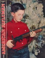 Vintage American Rifleman Magazine - December, 1957 - Good Condition