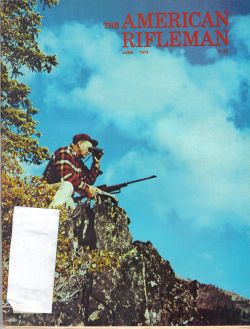 Vintage American Rifleman Magazine - June, 1974 - Very Good Condition