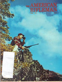 Vintage American Rifleman Magazine - June, 1974 - Very Good Condition