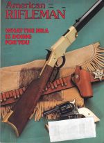 Vintage American Rifleman Magazine - April, 1981 - Very Good Condition