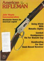 Vintage American Rifleman Magazine - August, 1981 - Very Good Condition
