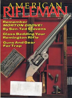 Vintage American Rifleman Magazine - August, 1984 - Very Good Condition