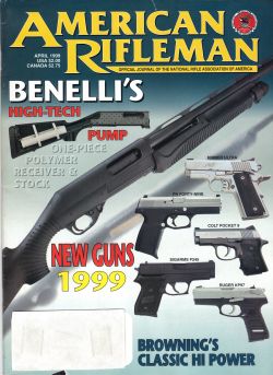 Vintage American Rifleman Magazine - April, 1999 - Very Good Condition