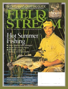 Vintage Field and Stream Magazine - July, 2004 - Like New Condition
