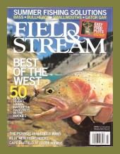 Vintage Field and Stream Magazine - July, 2005 - Like New Condition