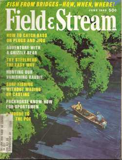 Vintage Field and Stream Magazine - June, 1969 - Good Condition