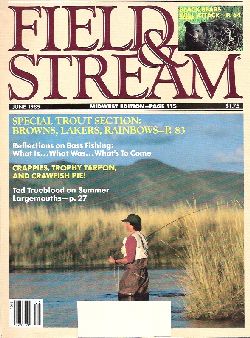 Vintage Field and Stream Magazine - June, 1985 - Like New Condition - Midwest Edition