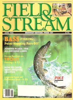 Vintage Field and Stream Magazine - June, 1986 - Like New Condition