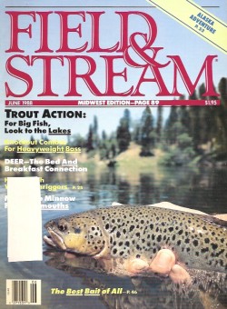 Vintage Field and Stream Magazine - June, 1988 - Like New Condition - Midwest Edition