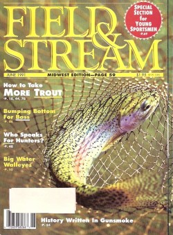 Vintage Field and Stream Magazine - June, 1991 - Like New Condition - Midwest Edition