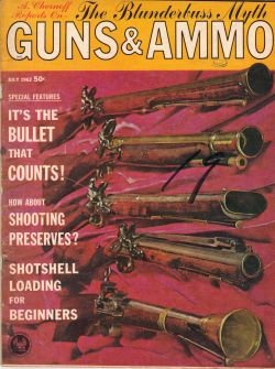 Vintage Guns & Ammo Magazine - July, 1962 - Good Condition