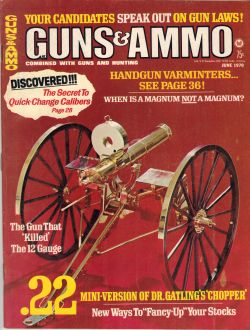 Vintage Guns & Ammo Magazine - June, 1970 - Very Good Condition
