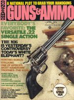 Vintage Guns & Ammo Magazine - April, 1974 - Very Good Condition