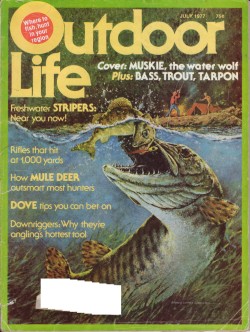 Vintage Outdoor Life Magazine - July, 1977 - Very Good Condition - Northeast Edition