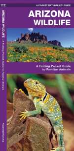 Arizona Wildlife - A Pocket Naturalist Guide (9781583551356)