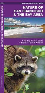 Nature of San Francisco & the Bay Area - Pocket Guide