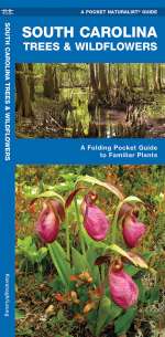 South Carolina Trees & Wildflowers - Pocket Guide