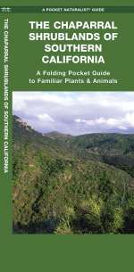 The Chaparral Shrublands of Southern California - Pocket Guide