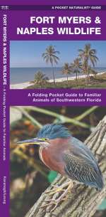 Fort Myers & Naples Wildlife - Pocket Guide