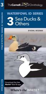The Cornell Lab of Ornithology Waterfowl ID 3 Sea Ducks & Others - Pocket Guide