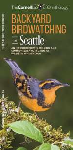 Backyard Birdwatching in Seattle - Pocket Guide